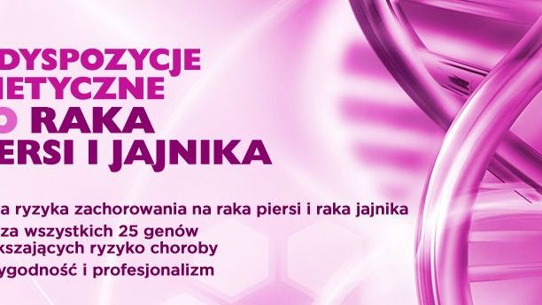 Przegląd Predyspozycji Genetycznych w kierunku raka piersi i jajnika